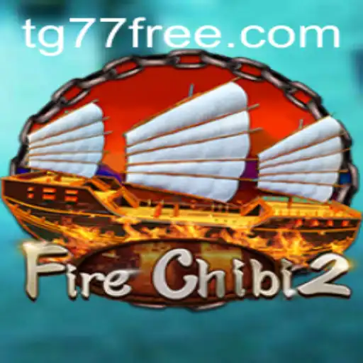 Dive into the Exciting World of FireChibi2: Unleashing Adventure with TG77.com