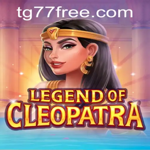 Exploring the Mysteries of LegendOfCleopatra: Uncovering the Secrets of TG77.com's Latest Game Sensation