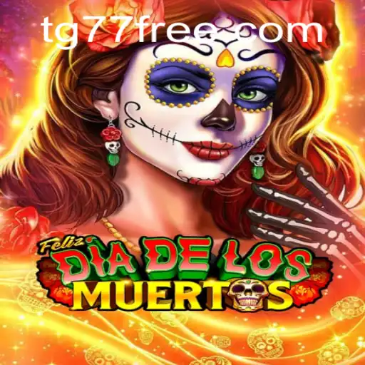 FelizDiadelos: An Exciting Journey into the World of TG77.com