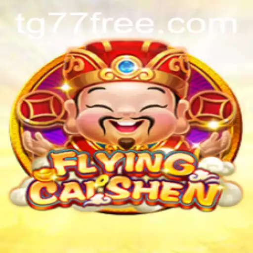 Exploring the Enchanting World of FlyingCaiShen Game at TG77.com