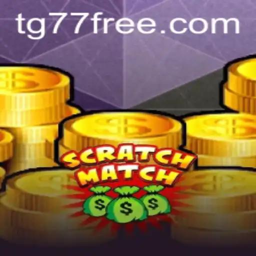 Exploring ScratchMatch: Your Ultimate Guide to the Thrilling Game on TG77.com