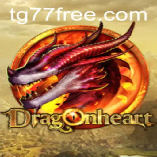 DragonHeart: Immersive Fantasy Gaming Experience on TG77.com