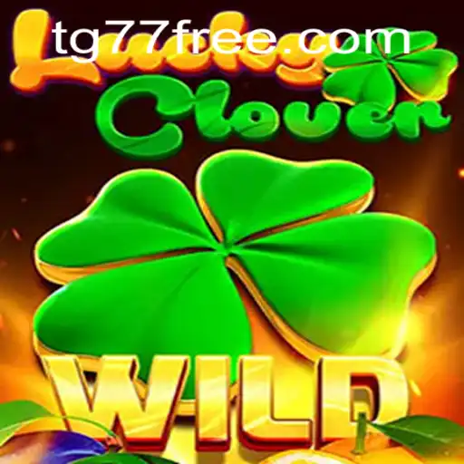 Discover the Excitement of LuckyClover at TG77.com
