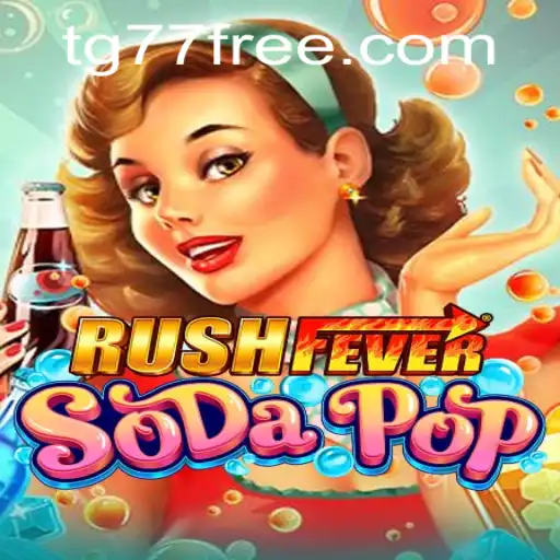 Exploring RushFeverSodaPop: A Thrilling New Gaming Phenomenon
