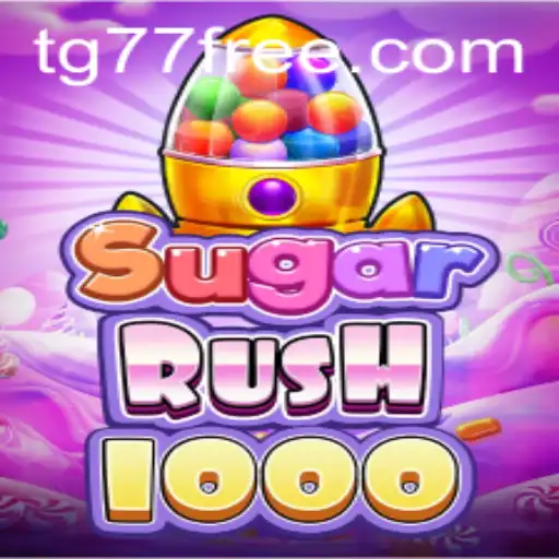 Unveiling the Thrills of SugarRush1000 and TG77.com: The Ultimate Gaming Experience